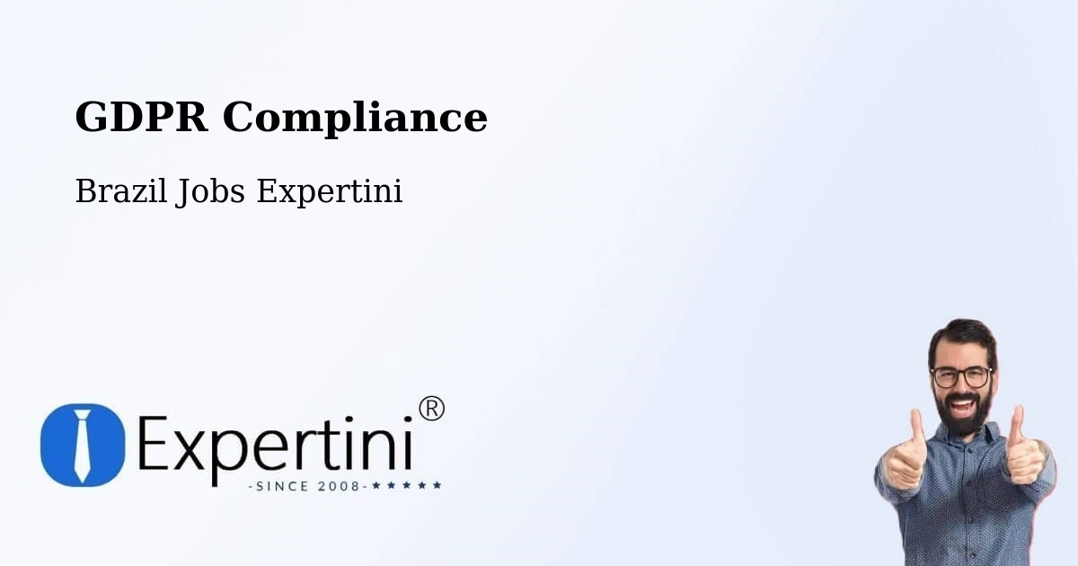 EU GDPR Compliance Statement – Sobral - Brazil Jobs Expertini